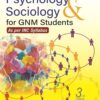 TEXTBOOK OF PSYCHOLOGY & SOCIOLOGY FOR GNM STUDENTS
