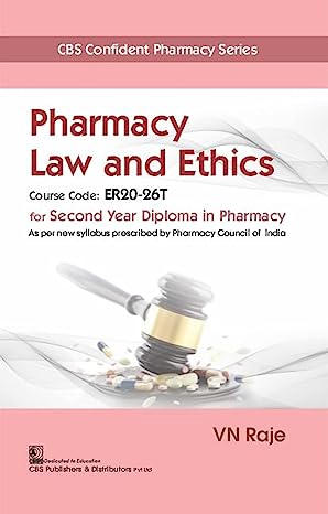 Pharmacy Law And Ethics For Second Year Diploma In Pharmacy (Pb 2024)