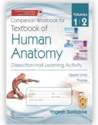 Companion Workbook For Textbook Of Human Anatomy Vol 1- Upper Limb And Vol 2- Thorax (Pb 2023)