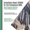 COMPETENCY BASED LOGBOOK FOR 2ND PROFESSIONAL MBBS - PATHOLOGY 1st Edition 2023