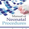 MANUAL OF NEONATAL PROCEDURES