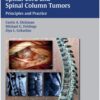 Spinal Cord and Spinal Column Tumors 1st Edition 2006