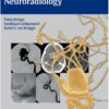 Case- Based Interventional Neuroradiology 1st Edition 2011