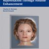 Encyclopedia of Aesthetic Rejunation Through Vol Enhancement 1st Edition 2014