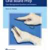 Plastic Surgery Oral Board Prep 1st Edition 2019