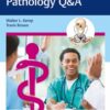 Pathology Q&A Thieme Test Prep for the USMLE® 1st Edition 2017