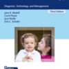 Pediatric Audiology, Diagnosis, Technology, and Management 3rd Edition 2019