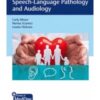 Patient and Family-Centered Speech-Language Pathology and Audiology 1st Edition 2019