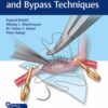 Microsurgical Basics and Bypass Techniques 1st Edition 2020