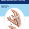 Reconstructive Surgery of the Hand and Upper Extremity 1st Edition 2017