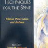 Nonfusion Techniques for the Spine 1st Edition 2006