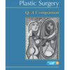 Essentials of Plastic Surgery: Q&A Companion 1st Edition 2015
