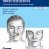 Principles of Facial Reconstruction 3rd Edition 2021