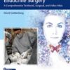 Head & Neck Endocrine Surgery 1st Edition 2021