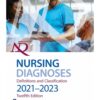 NANDA International Nursing Diagnoses : Definitions & Classification, 12th Ed. 2021-2023