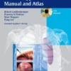 Medical Thoracoscopy/Pleuroscopy Manual and Atlas 1st Edition 2010