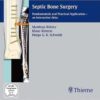 Septic Bone Surgery CD-ROM 1st Edition 2003