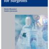 CLINICAL RESEARCH FOR SURGEONS 1st Edition 2008