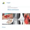 AO MANUAL OF FRACTURE MANAGEMENT ELBOW AND FOREARM 1st Edition 2009