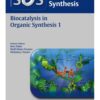 Biocatalysis in Organic Synthesis 1, Workbench 1st Edition 2015