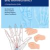 Hand and Wrist Anatomy and Biomechanics 1st Edition 2017