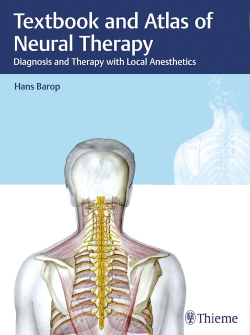 Textbook and Atlas of Neural Therapy 1st Edition 2018