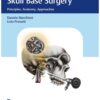 Endoscopic Lateral Skull Base Surgery : Principles, Anatomy, Approaches 1st Edition 2023