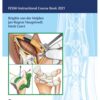 Management of Complications in Common Hand and Wrist Procedures 1st Ed.: FESSH Instructional Course Book 2022