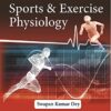 A TEXTBOOK OF SPORTS & EXERCISE PHYSIOLOGY 2nd Edition 2022