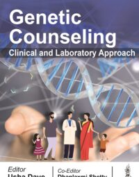 Genetic Counseling: Clinical and Laboratory Approach 1st Edition 2022