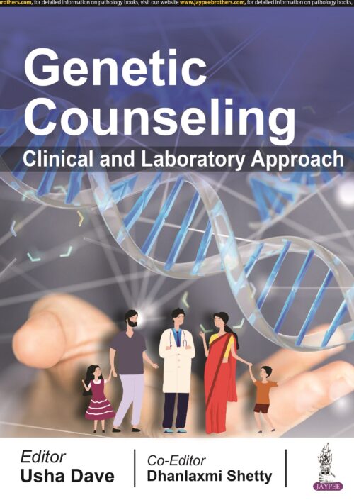 Genetic Counseling: Clinical and Laboratory Approach 1st Edition 2022