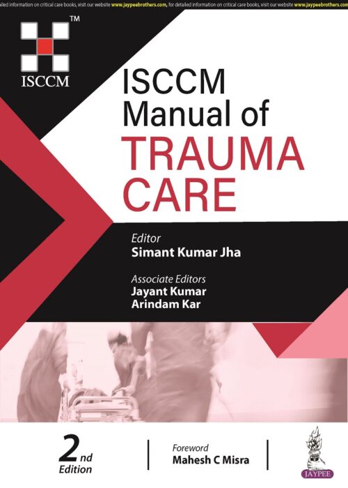 ISCCM Manual of Trauma Care 2nd Edition 2023