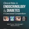 CLINICAL ATLAS IN ENDOCRINOLOGY & DIABETES: A CASE-BASED COMPENDIUM 2nd Edition 2022