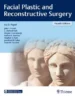 Facial Plastic and Reconstructive Surgery 4th Edition 2016