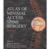 Atlas of Minimal Access Spine Surgery, 2nd Edition 2003