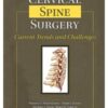 Cervical Spine Surgery 1st Edition 2013