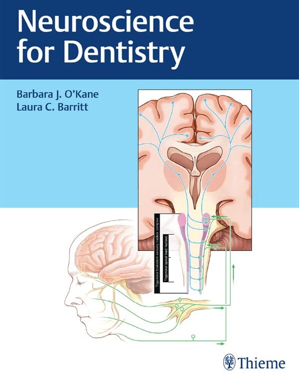 Neuroscience for Dentistry 1st Edition 2023