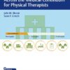 Clinical Case Studies Across the Medical Continuum for Physical Therapists 1st Edition 2021