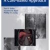 FRCR 2B Viva A Case-based Approach 1st Edition 1ST EDITION 2013