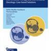 Complications in Non-vascular Interventional Therapy and Interventional Oncology: Case-based Solutions 1st Edition 2019