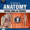 Textbook of Anatomy: Upper Limb and Thorax, Vol. 1 -4E