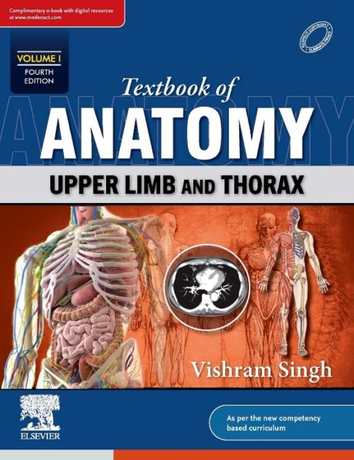 Textbook of Anatomy: Upper Limb and Thorax, Vol. 1 -4E