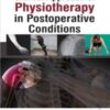 CLINICAL APPROACH OF PHYSIOTHERAPY IN POSTOPERATIVE CONDITIONS