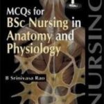 MCQS FOR BSC NURSING IN ANATOMY AND PHYSIOLOGY