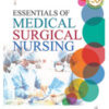 ESSENTIALS OF MEDICAL SURGICAL NURSING