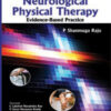 HANDBOOK OF NEUROLOGICAL PHYSICAL THERAPY :EVIDENCE BASED PRACTICE