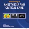 MONITORING IN ANESTHESIA AND CRITICAL CARE