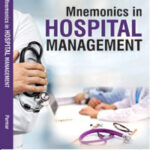 MNEMONICS IN HOSPITAL MANAGEMENT