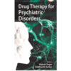 DRUG THERAPY FOR PSYCHIATRIC DISORDERS