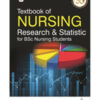TEXTBOOK OF NURSING RESEARCH & STATISTICS FOR BSC NURSING STUDENTS